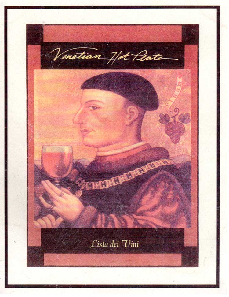Venetian Hot Plate in Port Aransas Restaurant Menu Venetian Hot Plate Restaurant Wine List Menu in Port Aransas, Texas.
